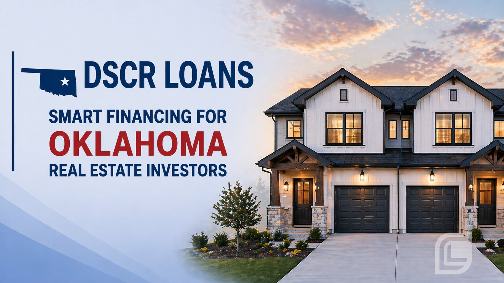 Oklahoma DSCR mortgage broker financing rental property duplex for real estate investors